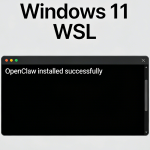 Windows 11 环境下 WSL 安装 OpenClaw 完整指南（本教程作废，powershell完美运行）